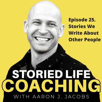 Ep 25 - Stories About Other People